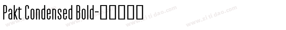 Pakt Condensed Bold字体转换